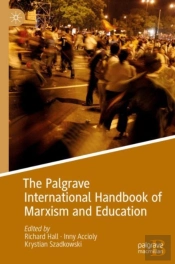 The Palgrave International Handbook Of Marxism And Education