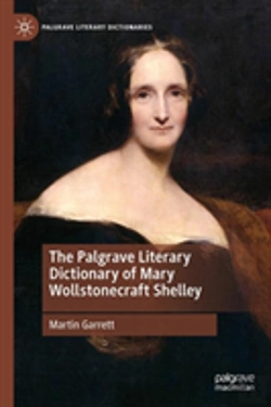 Bertrand.pt - The Palgrave Literary Dictionary Of Mary Wollstonecraft Shelley
