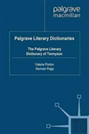 The Palgrave Literary Dictionary Of Tennyson