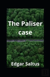 The Paliser Case Annotated