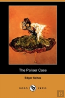 Bertrand.pt - The Paliser Case (Dodo Press)