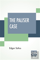 The Paliser Case