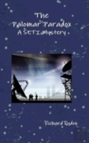 The Palomar Paradox: A Seti Mystery