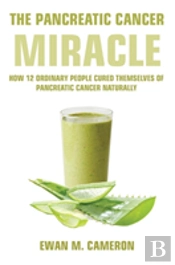 The Pancreatic Cancer 'Miracle'