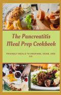 The Pancreatitis Meal Prep Cookbook