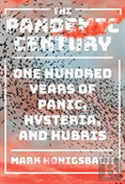 The Pandemic Century