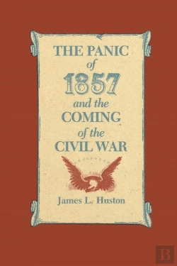 Bertrand.pt - The Panic Of 1857 And The Coming Of The Civil War