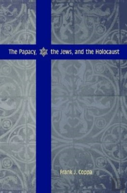 Bertrand.pt - The Papacy, The Jews, And The Holocaust