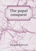 The Papal Conquest