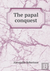 The Papal Conquest
