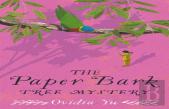 The Paper Bark Tree Mystery