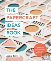 The Papercraft Ideas Book