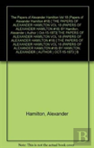 The Papers Of Alexander Hamilton