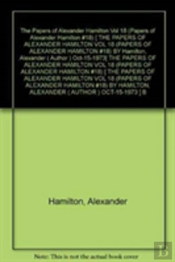 Bertrand.pt - The Papers Of Alexander Hamilton