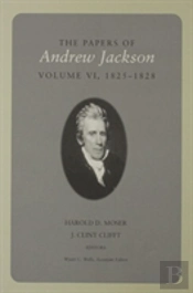 The Papers Of Andrew Jackson