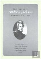 The Papers Of Andrew Jackson, Volume 7, 1829