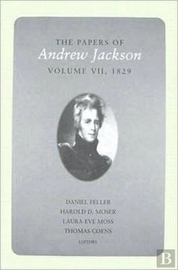 Bertrand.pt - The Papers Of Andrew Jackson, Volume 7, 1829
