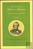 The Papers Of Andrew Johnson