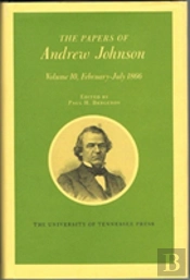 The Papers Of Andrew Johnson