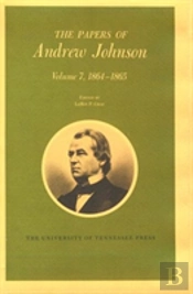 The Papers Of Andrew Johnson