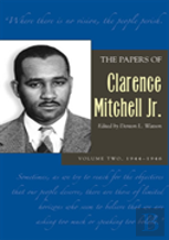 The Papers Of Clarence Mitchell Jr., Volume Ii