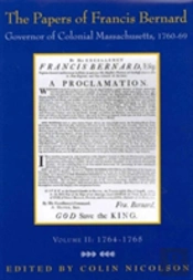 The Papers Of Francis Bernard
