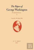The Papers Of George Washington  Presidential Series