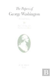 The Papers Of George Washington V.1; Colonial Series;1748-Aug.1755