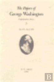 The Papers Of George Washington V.3; Confederation Series;May 1785-March 1786