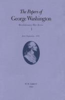 The Papers Of George Washington Volume 1