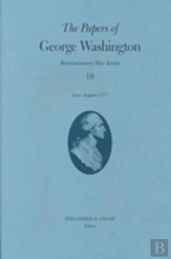 Bertrand.pt - The Papers Of George Washington Volume 10
