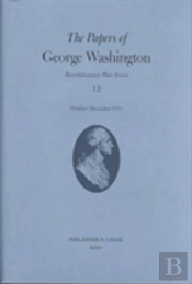 The Papers Of George Washington Volume 12