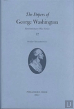 Bertrand.pt - The Papers Of George Washington Volume 12