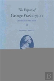 The Papers Of George Washington Volume 19