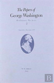 The Papers Of George Washington Volume 2