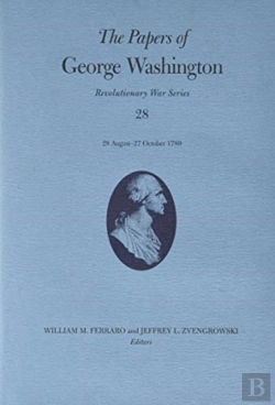 Bertrand.pt - The Papers Of George Washington Volume 28