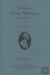 The Papers Of George Washington Volume 29