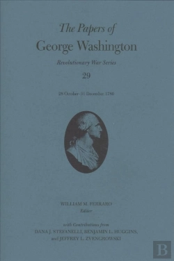 Bertrand.pt - The Papers Of George Washington Volume 29
