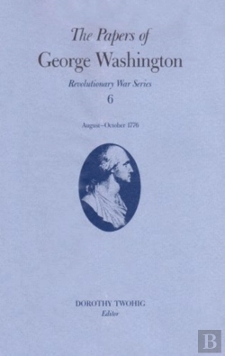 Bertrand.pt - The Papers Of George Washington Volume 6