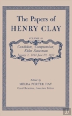 Bertrand.pt - The Papers Of Henry Clay