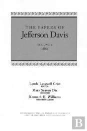 The Papers Of Jefferson Davis