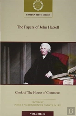 Bertrand.pt - The Papers Of John Hatsell, Clerk Of The House Of Commons: Volume 59