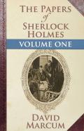 The Papers Of Sherlock Holmes: Vol. I