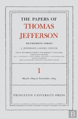 Bertrand.pt - The Papers Of Thomas Jefferson, Retirement Series, Volume 1