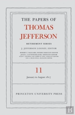 Bertrand.pt - The Papers Of Thomas Jefferson: Retirement Series, Volume 11