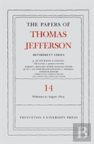 The Papers Of Thomas Jefferson: Retirement Series, Volume 14