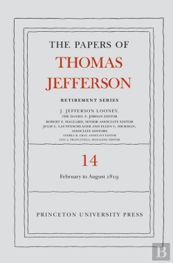 Bertrand.pt - The Papers Of Thomas Jefferson: Retirement Series, Volume 14