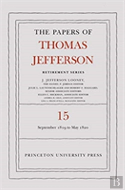 Bertrand.pt - The Papers Of Thomas Jefferson: Retirement Series, Volume 15