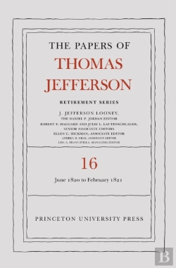 Bertrand.pt - The Papers Of Thomas Jefferson: Retirement Series, Volume 16