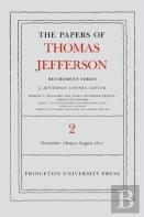 The Papers Of Thomas Jefferson, Retirement Series, Volume 2